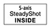 5-axis SteadyShot INSIDE
